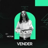 Vender é Vender
